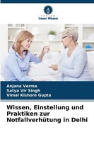 Anjana Verma (U. A.) | Wissen, Einstellung Und Praktiken Zur NotfallverhüTung...
