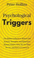 Peter Hollins | Psychological Triggers | Buch | Englisch (2019) | Gebunden