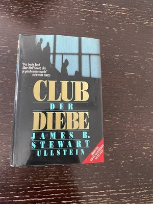 James B. Stewart: Club der Diebe