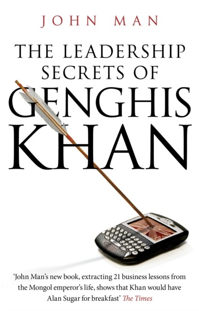 The Leadership Secrets of Genghis Khan by John Man PAPERBACK - Image 3