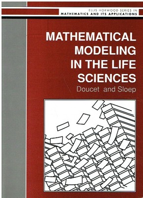 Doucet, Paul, Sloep, Peter B.: Mathematical Modeling in the Life Science
