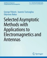 George Fikioris (U. A.) | Selected Asymptotic Methods With Applications To...