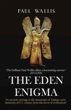 THE EDEN ENIGMA: Do ancient carvings in the mountains of Türkiye carry... 