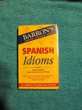 Barron S Idiom Ser Spanish Idioms By Lynn W Winget And Eugene Savaiano 2006 Trade Paperback For Sale Online Ebay