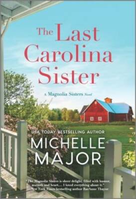 The Last Carolina Sister: A Novel (The Magnolia Sisters) - VERY GOOD