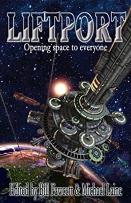 Liftport : The Space Elevator--Opening Space to Everyone Perfect