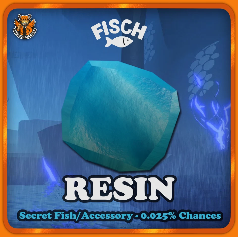 ROBLOX [FISCH] - Resin - [Secret Fish/Accessory]