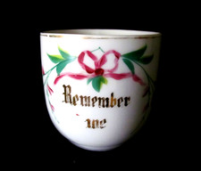 "Remember Me" Mustache Cup Antique 3 1/4" dia. x 3 3/8" Hand Painted
