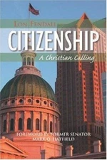 Citizenship : A Christian Calling Paperback Lon Fendall