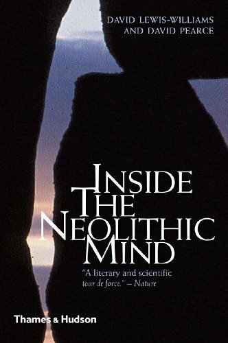 Inside the Neolithic Mind: Consciousness, Cosmos and the Realm  .9780500288276