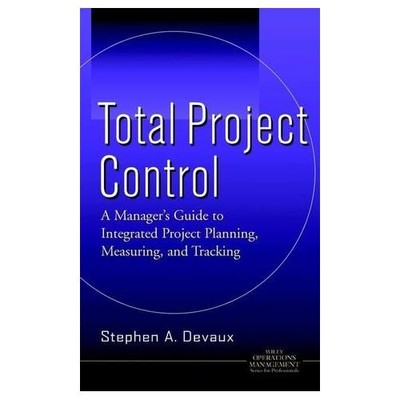 Total Project Control by Stephen Devaux