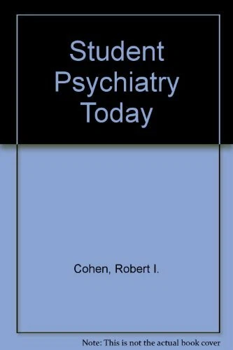 Student Psychiatry Today,Robert I. Cohen, Jerome J. Hart - Picture 1 of 1