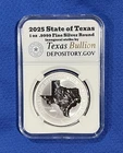 STATE OF TEXAS 2025 Texas Bullion Depository Inaugural 1 Oz .9999 Fine Silver