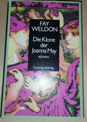 Die Klone der Joanna May Roman Weldon, Fay und Sigrid Ruschmeier: