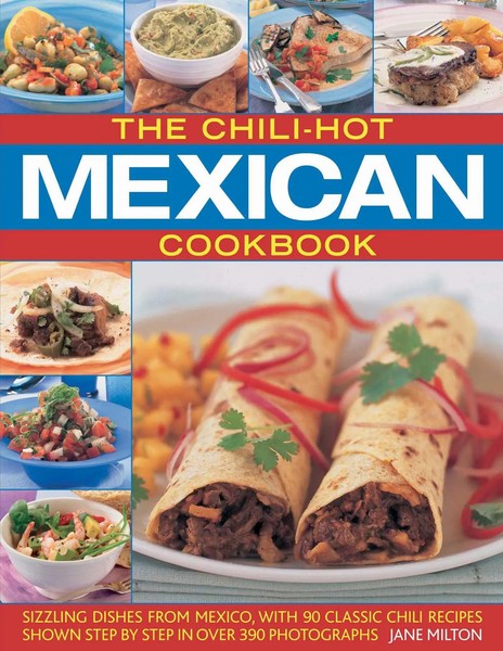 Jane Milton | Chili-Hot Mexican Cookbook | Taschenbuch | Englisch (2010)-image