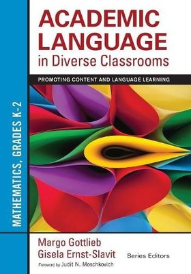 Academic Language in Diverse Classrooms: Mathematics, Grades ... - 9781452234816