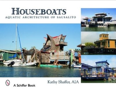 Kathy Shaffer Houseboats (Gebundene Ausgabe)