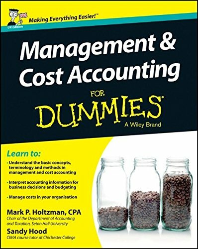 Management and Cost Accounting For Dummies - UK-Mark P. Holtzman, Sandy Hood