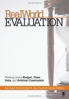 RealWorld Evaluation : Working Under Budget, Time, Data, and Poli
