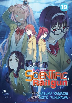 A Certain Scientific Railgun Vol. 19 | Kazuma Kamachi | Englisch | Taschenbuch