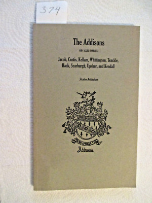 THE ADDISONS AND ALLIED FAMILIES. PAPERBACK BOOK.