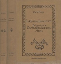 Li Quatro Banchetti (2 Volumi)  - Carlo Nascia (Arnaldo Forni editore) [1981]