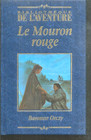 Le mouron rouge. Baronne Emmuska ORCZY. Bibliotheque de l'aventure CVp