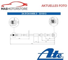 BREMSSCHLAUCH BREMSLEITUNG VORNE ATE 245134-04003 A NEU OE QUALITÄT