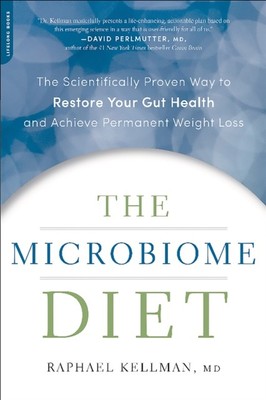 The Microbiome Diet by Dr Raphael, M.D. Kellman (Paperback Book)