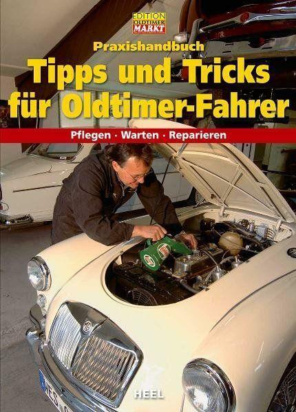 Thumbnail - Praxishandbuch Tipps Und Tricks Für Oldtimer-fahrer | Buch |