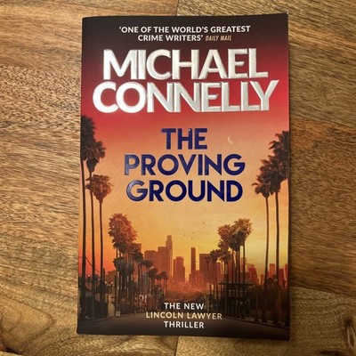 The Proving Ground Michael Connelly