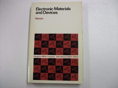 ELECTRONIC MATERIALS AND DEVICES By David H Navon - Hardcover **Excellent**