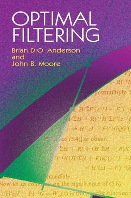 Optimal Filtering, Paperback by Anderson, Brian D. O.; Moore, John B., Brand ...