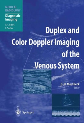 Duplex and Color Doppler Imaging of the Venous System Gerhard H. Mostbeck Buch
