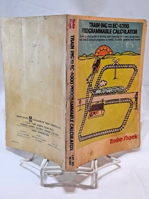 Train-ing with your EC-4000 Programmable Calculator (1977 Radio Shack Manual)