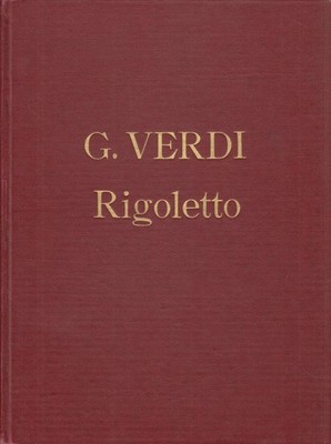 Noten: Rigoletto, Oper in drei Akten, Verdi, Giuseppe, G. Ricordi, Klassik
