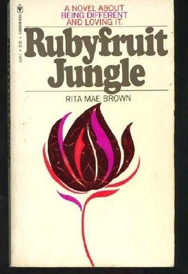 Rubyfruit Jungle by Rita Mae Brown, Good Book