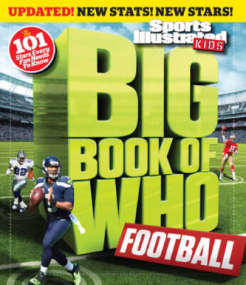 Big Book of Who: Football Revised  Updated (Sports Illustrated Kid - ACCEPTABLE