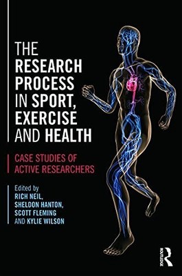 The Research Process in Sport, Exercise and Health: ...