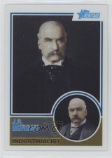 2009 Topps American Heritage Chrome 814/1776 JP Morgan #C94 lb9