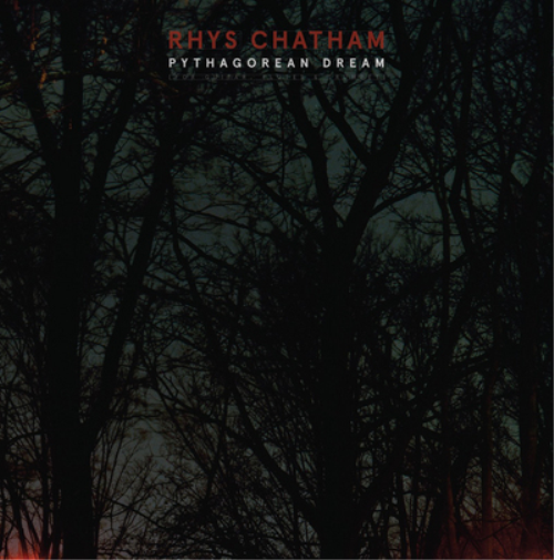 Rhys Chatham Pythagorean Dream (Vinyl LP) 12" Album