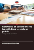 Relations Et Conditions De Travail Dans Le Secteur Public Gabriela Marino Silva