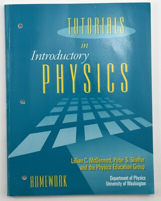 Tutorials In Introductory Physics: HOMEWORK By Lillian C. Mcdermott & Peter S.