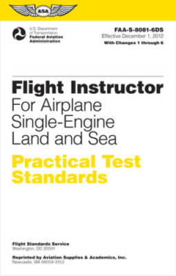 Flight Instructor Practical Test Standards for Airplane Single-Engin - VERY GOOD