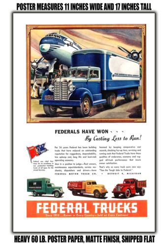 11x17 POSTER - 1946 Federal Trucks Federals Have Won by Costing Less to Run 4 - Picture 1 of 1