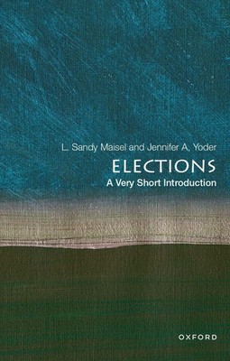 Elections: A Very Short Introduction by L. Sandy Maisel (English) Paperback Book