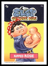 Ripped Rosie 2022 Slop Pop Culture Kids Card #37a (NM)