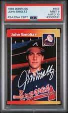 1989 DONRUSS 642 SIGNED JOHN SMOLTZ PSA MINT 9 PSA/DNA AUTO 10 VERY LOW POP 32