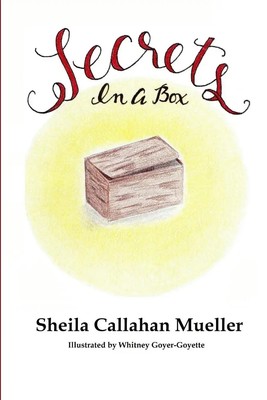 Secrets in a Box Sheila Callahan Mueller Taschenbuch Kartoniert / Broschiert