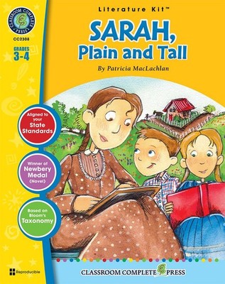 Sarah, Plain and Tall - Literature Kit Gr. 3-4 - Classroom Complete Press (L...